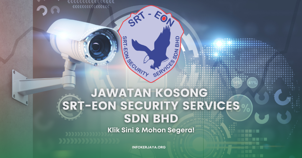 Jawatan Kosong SRT-EON Security Services Sdn Bhd