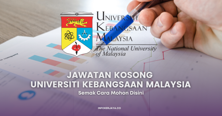 Jawatan Kosong Universiti Kebangsaan Malaysia (UKM)
