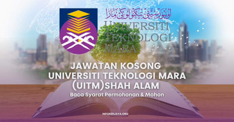 Jawatan Kosong Universiti Teknologi MARA (UiTM)