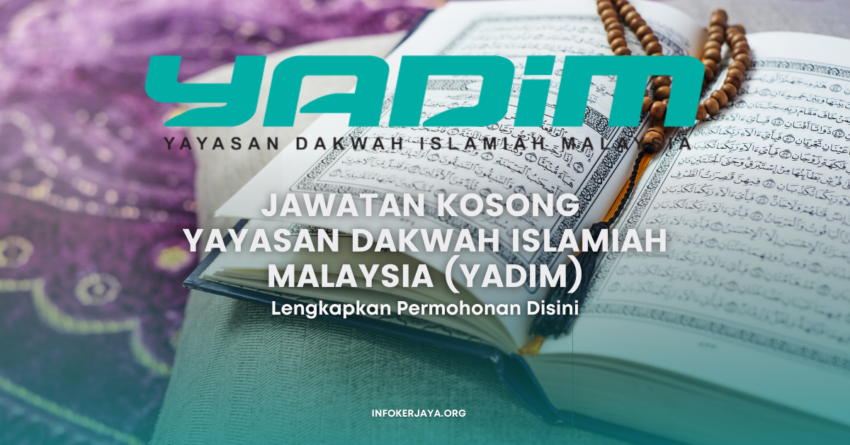 Jawatan Kosong Yayasan Dakwah Islamiah Malaysia (YADIM)