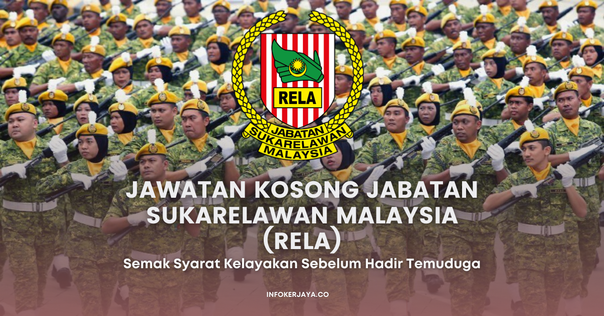 Jawatan Kosong Jabatan Sukarelawan Malaysia (RELA) • Jawatan Kosong Terkini