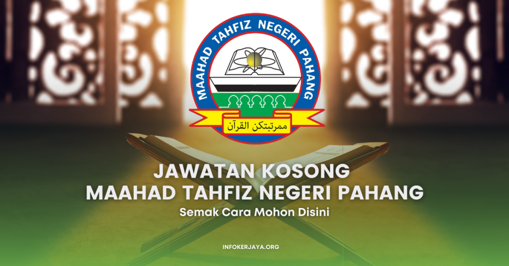 Jawatan Kosong Guru Akademik ~ Maahad Tahfiz Negeri Pahang
