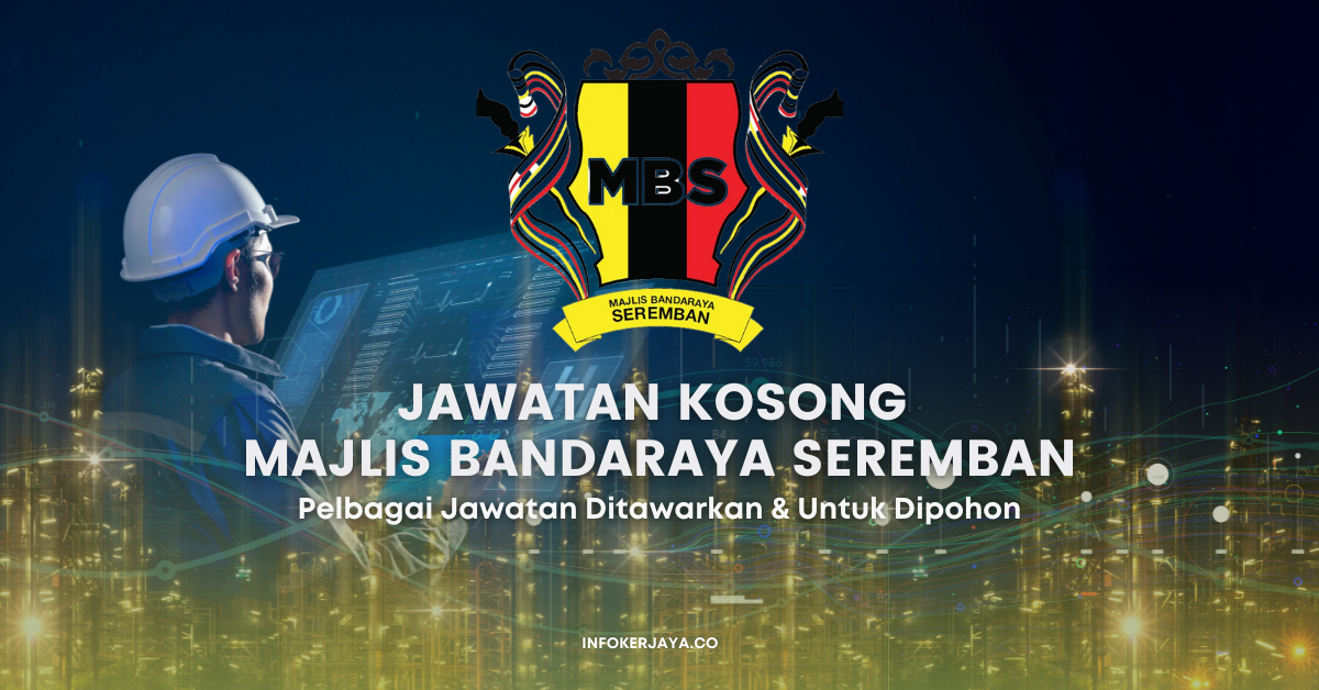 Jawatan Kosong Majlis Bandaraya Seremban • Jawatan Kosong Terkini