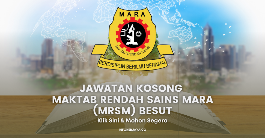 Jawatan Kosong Maktab Rendah Sains MARA (MRSM) Besut