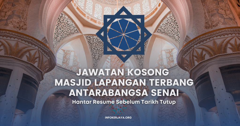 Jawatan Kosong Pegawai Eksekutif Masjid ~ Masjid Lapangan Terbang Antarabangsa Senai