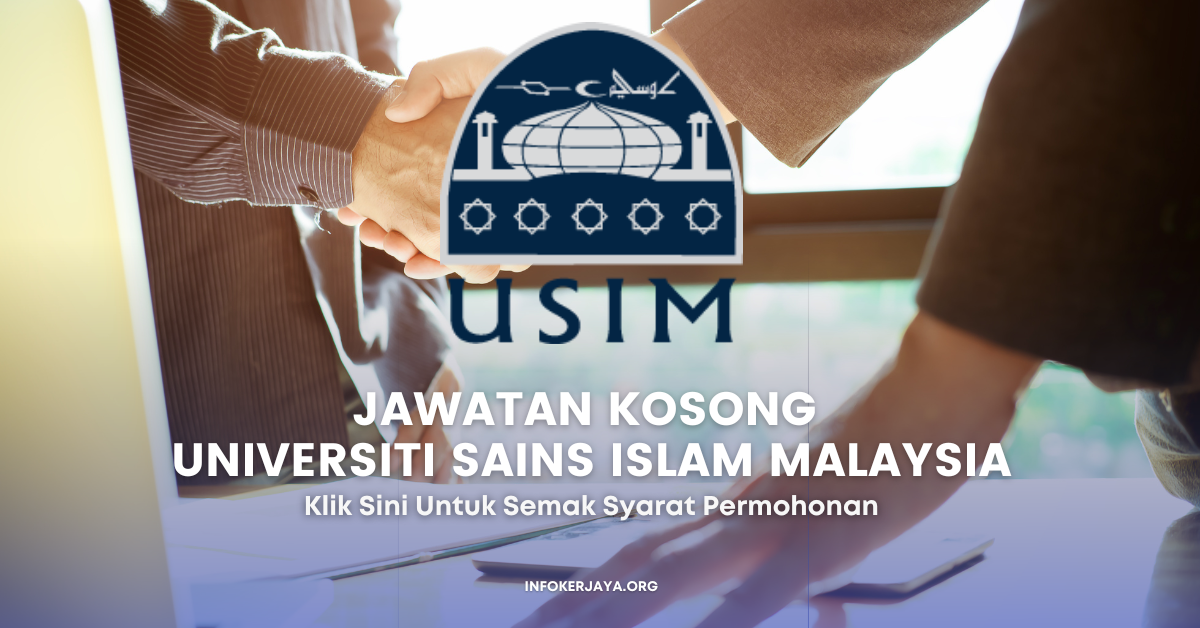 Jawatan Kosong Pekerja Sambilan Harian (PSH) ~ Universiti Islam Malaysia (USIM)