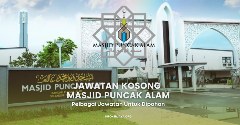 Jawatan Kosong Pelbagai Jawatan ~ Masjid Puncak Alam