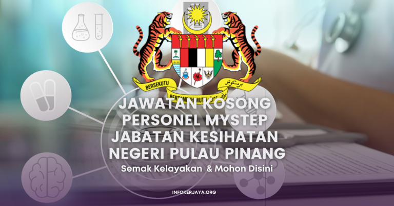 Jawatan Kosong Personel MySTEP Jabatan Kesihatan Negeri Pulau Pinang