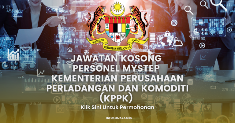 Jawatan Kosong Personel MySTEP Kementerian Perusahaan Perladangan dan Komoditi (KPPK)