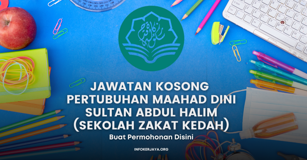 Jawatan Kosong Pertubuhan Maahad Dini Sultan Abdul Halim