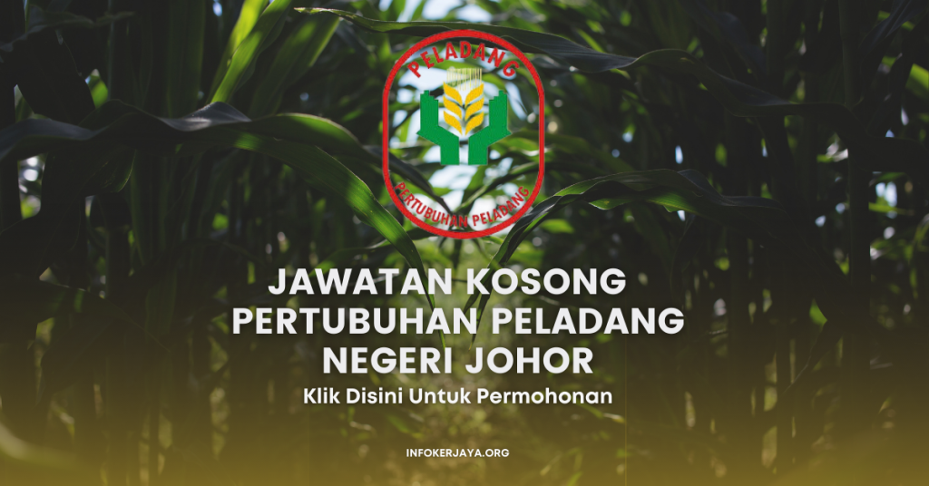 Jawatan Kosong Pertubuhan Peladang Negeri Johor