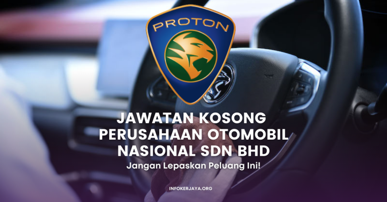Jawatan Kosong Perusahaan Otomobil Nasional Sdn Bhd
