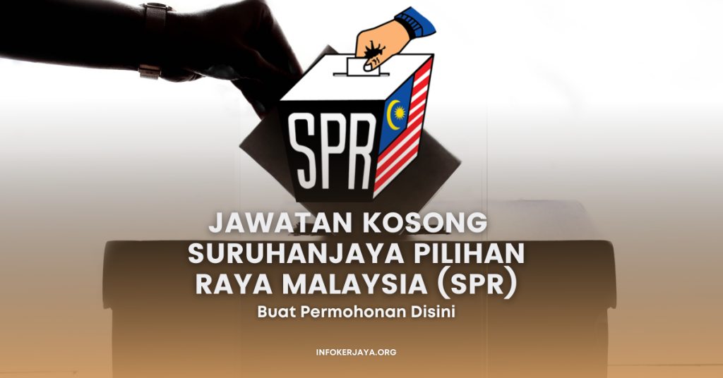 Jawatan Kosong Petugas Pilihan Raya Umum _ Suruhanjaya Pilihan Raya Malaysia (SPR)