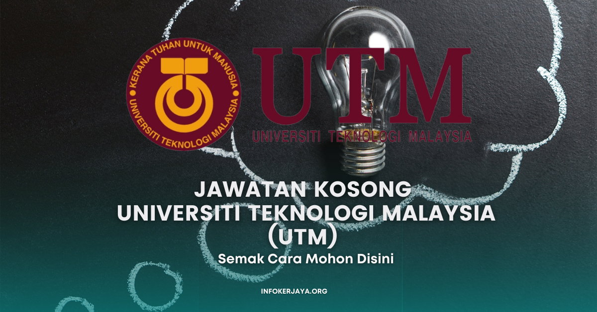 Jawatan Kosong Universiti Teknologi Malaysia (UTM)