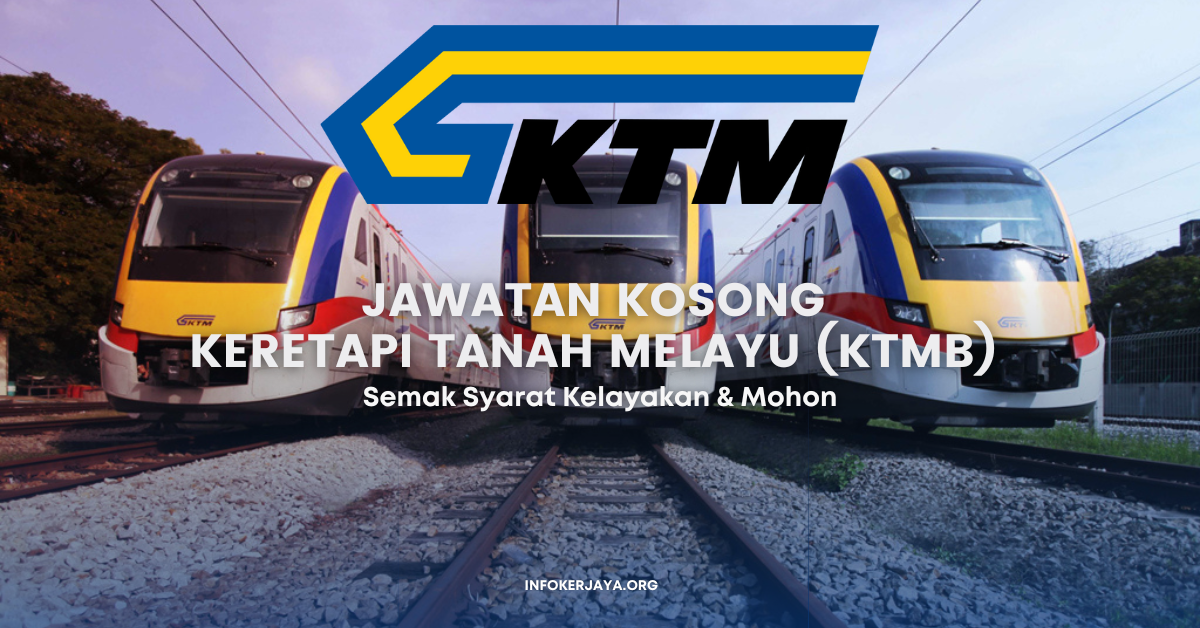 Jawatan Kosong Keretapi Tanah Melayu Berhad (KTMB)
