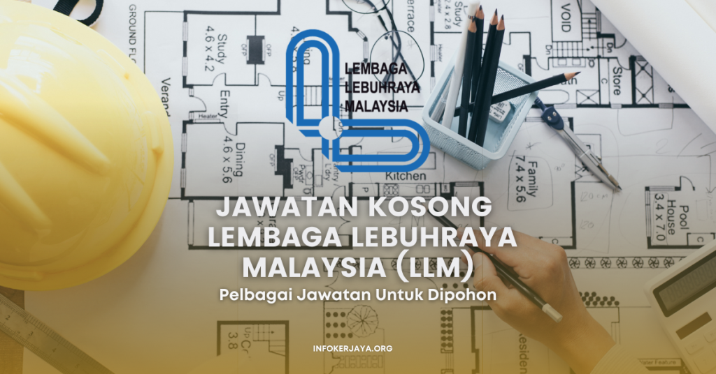 Jawatan Kosong Jurutera ~ Lembaga Lebuhraya Malaysia (LLM)