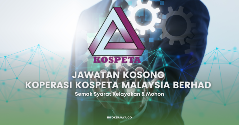 Jawatan Kosong Koperasi KOSPETA Malaysia Berhad