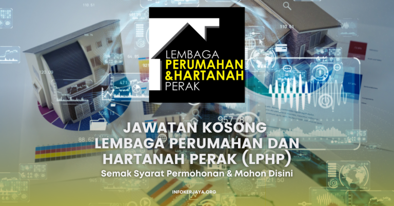Jawatan Kosong Lembaga Perumahan Dan Hartanah Perak (LPHP)