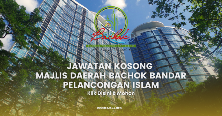 Jawatan Kosong Majlis Daerah Bachok Bandar Pelancongan Islam