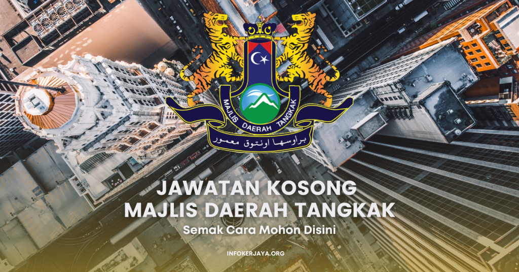Jawatan Kosong Majlis Daerah Tangkak