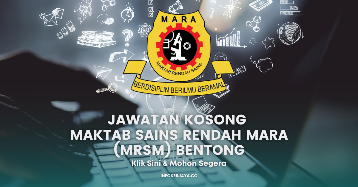 Jawatan Kosong Maktab Sains Rendah MARA (MRSM) Bentong • Jawatan Kosong ...