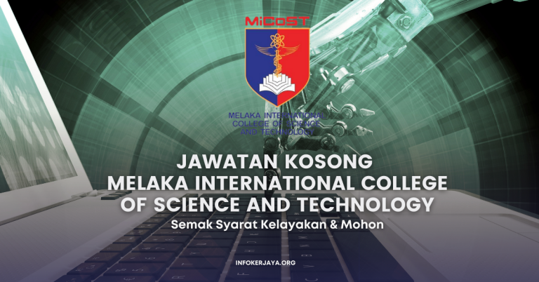 Jawatan Kosong Melaka International College Of Science And Technology (MiCoST) (1)
