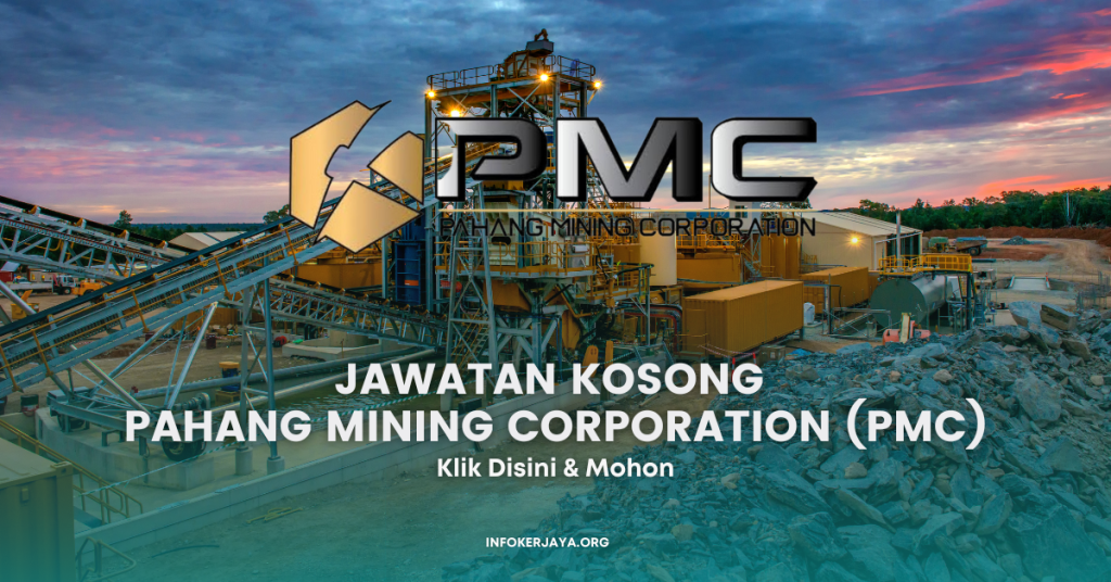 Jawatan Kosong Pahang Mining Corporation (PMC)