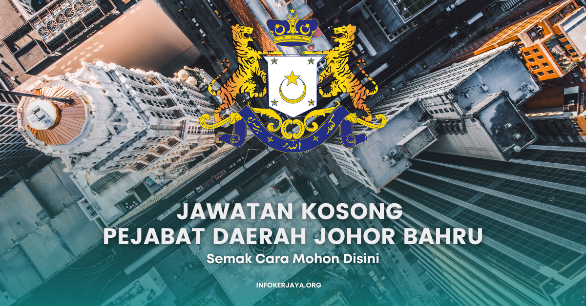 Jawatan Kosong Pejabat Daerah Johor Bahru