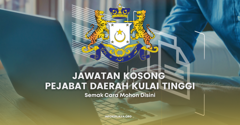 Jawatan Kosong Pejabat Daerah Kulai