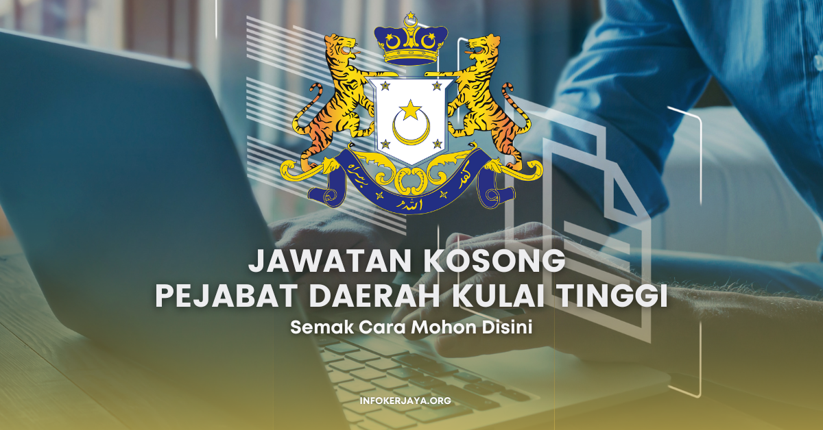 Jawatan Kosong Pejabat Daerah Kulai • Jawatan Kosong Terkini