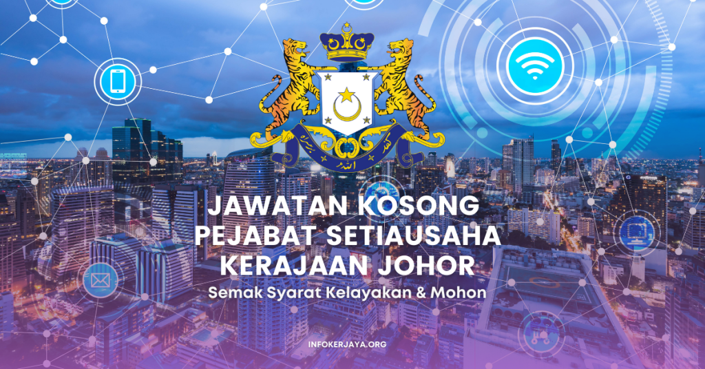 Jawatan Kosong Personel MySTEP Pejabat Setiausaha Kerajaan Johor