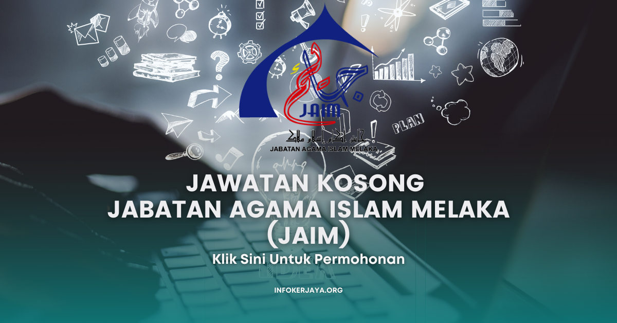 Jawatan Kosong Pekerja Sambilan Harian (PSH) Jabatan Agama Islam Melaka (JAIM)
