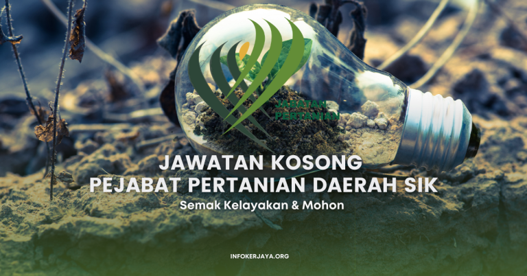 Jawatan Kosong Pekerja Sambilan Harian (PSH) Pejabat Pertanian Daerah Sik