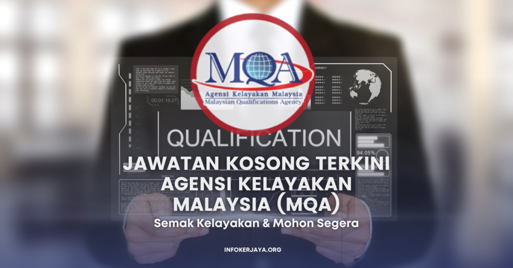 Jawatan Kosong Pelbagai Jawatan _ Agensi Kelayakan Malaysia (MQA) (1)