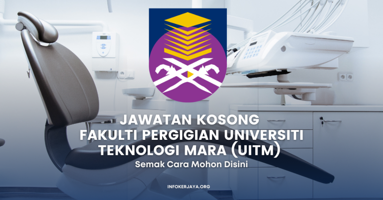 Jawatan Kosong Pensyarah Pergigian ~ Universiti Teknologi MARA (UiTM) Sungai Buloh