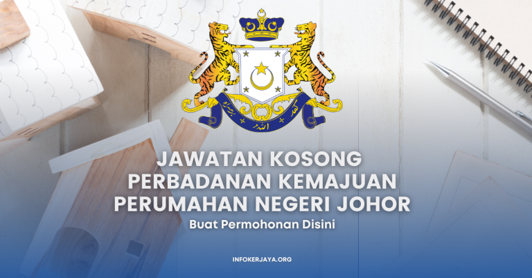 Jawatan Kosong Perbadanan Kemajuan Perumahan Negeri Johor