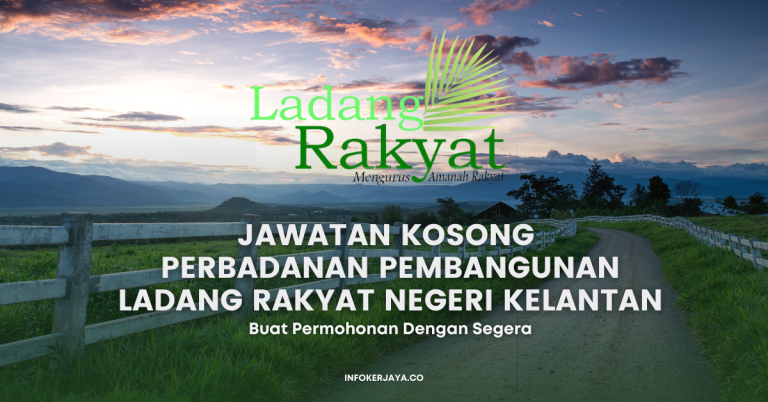 Jawatan Kosong Perbadanan Pembangunan Ladang Rakyat Negeri Kelantan