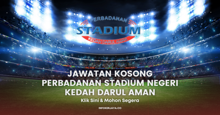 Jawatan Kosong Perbadanan Stadium Negeri Kedah Darul Aman