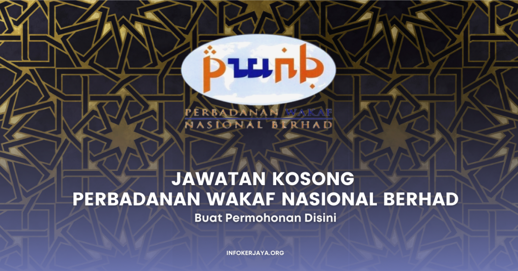 Jawatan Kosong Perbadanan Wakaf Nasional Berhad