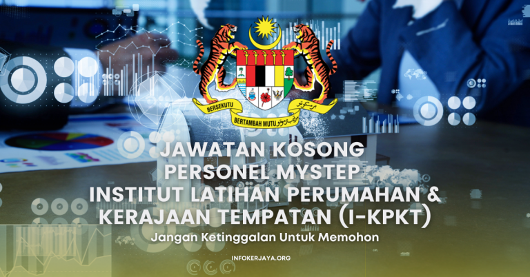 Jawatan Kosong Personel MySTEP Institut Latihan Perumahan & Kerajaan Tempatan (I-KPKT)