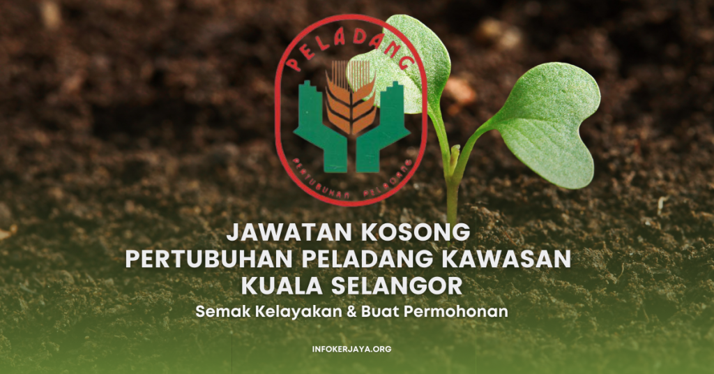 Jawatan Kosong Pertubuhan Peladang Kawasan Kuala Selangor
