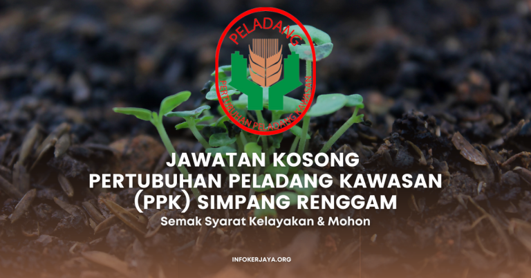 Jawatan Kosong Pertubuhan Peladang Kawasan (PPK) Simpang Renggam