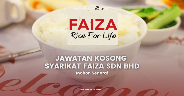 Jawatan Kosong Syarikat Faiza Sdn Bhd