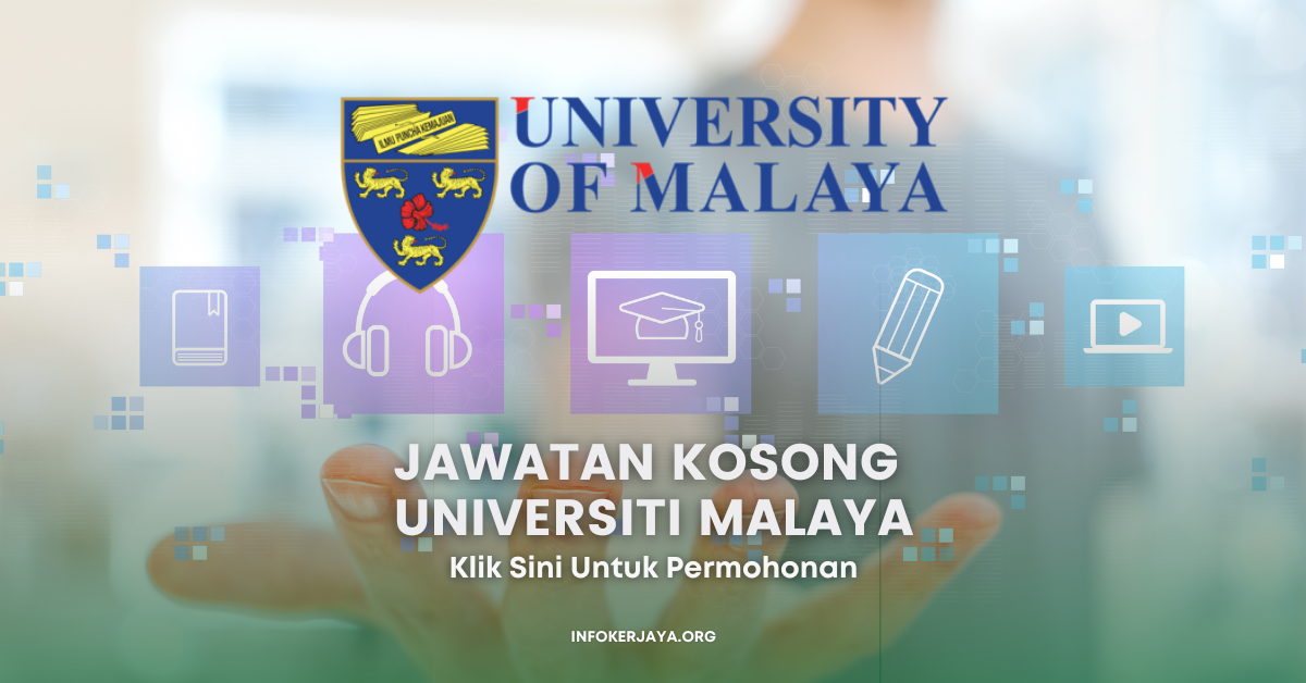 Jawatan Kosong Universiti Malaya ~ Penolong Pendaftar