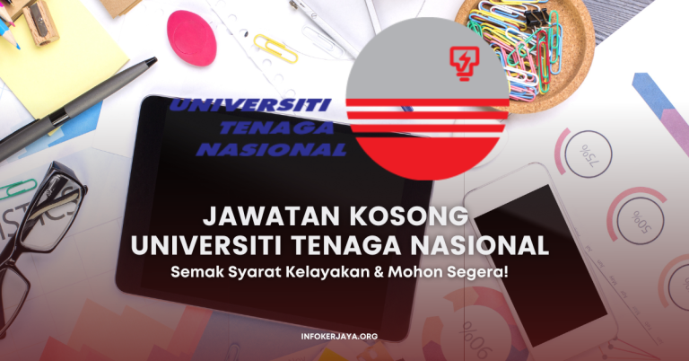Jawatan Kosong Universiti Tenaga Nasional (UNITEN)
