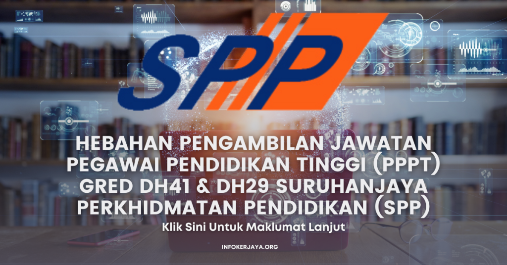 Hebahan Pengambilan Jawatan Pegawai Pendidikan Tinggi (PPPT) Gred DH41 & DH29