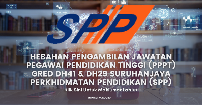 Hebahan Pengambilan Jawatan Pegawai Pendidikan Tinggi (PPPT) Gred DH41 & DH29