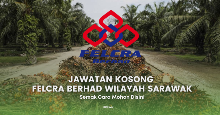 Jawatan Kosong Felcra Berhad Wilayah Sarawak