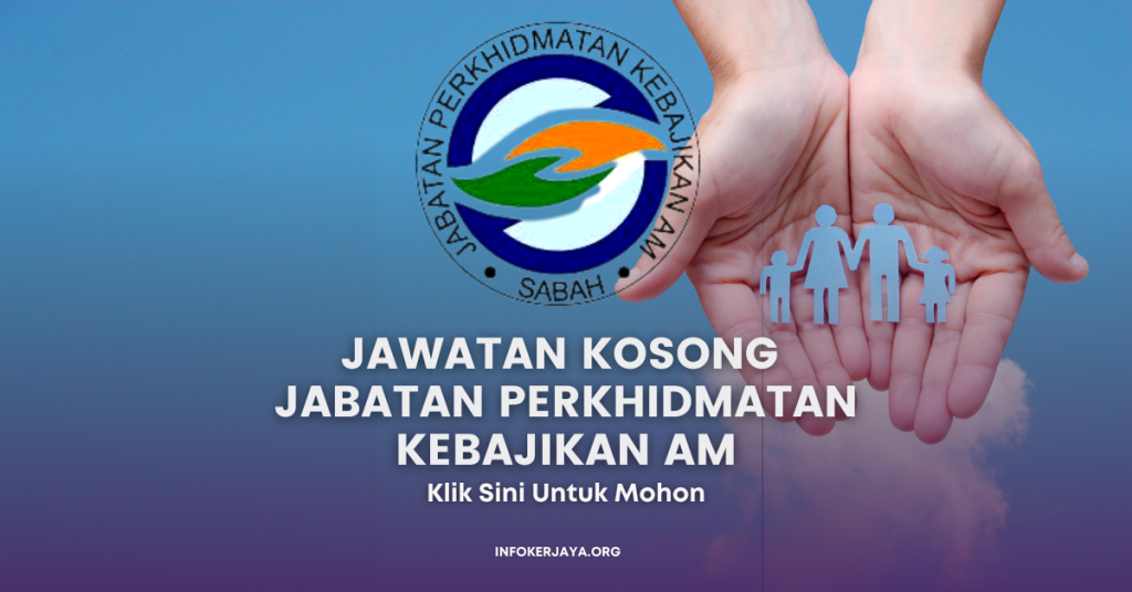 Jawatan Kosong Jabatan Perkhidmatan Kebajikan Am