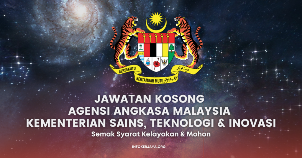 Jawatan Kosong Penolong Pegawai Penyelidik ~ Agensi Angkasa Malaysia Kementerian Sains, Teknologi & Inovasi
